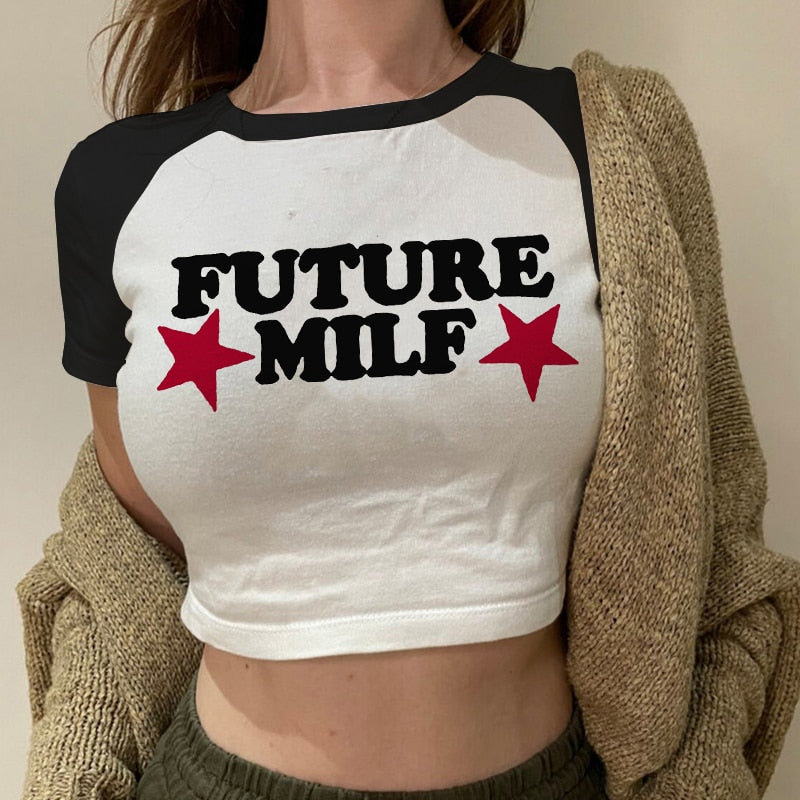 Getadme-Y2k Crop T Shirts Future Milf Star Fashion Women Crop Top Harajuku Streetwear Slim Tshirt Summer Graphic Streetwear T-Shirt